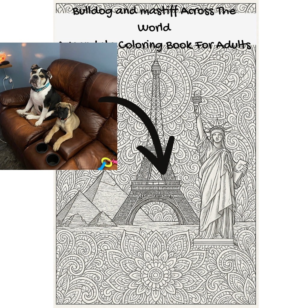 Bulldog and mastiff Across The World: A Mandala Coloring Book For Adults