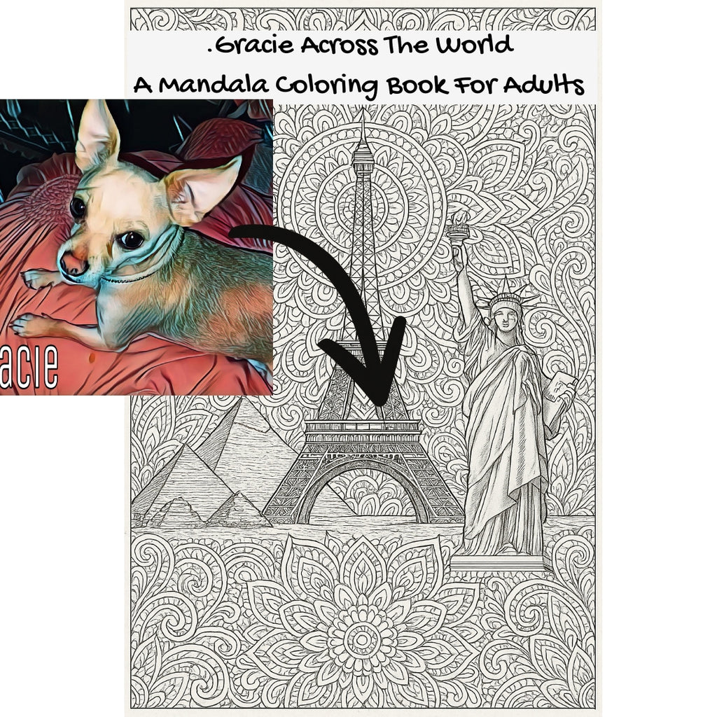 .Gracie Across The World: A Mandala Coloring Book For Adults