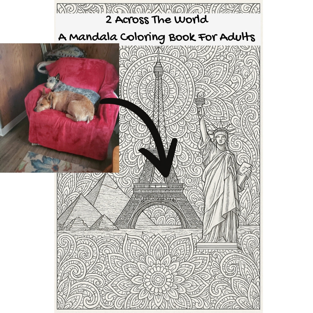 2 Across The World: A Mandala Coloring Book For Adults