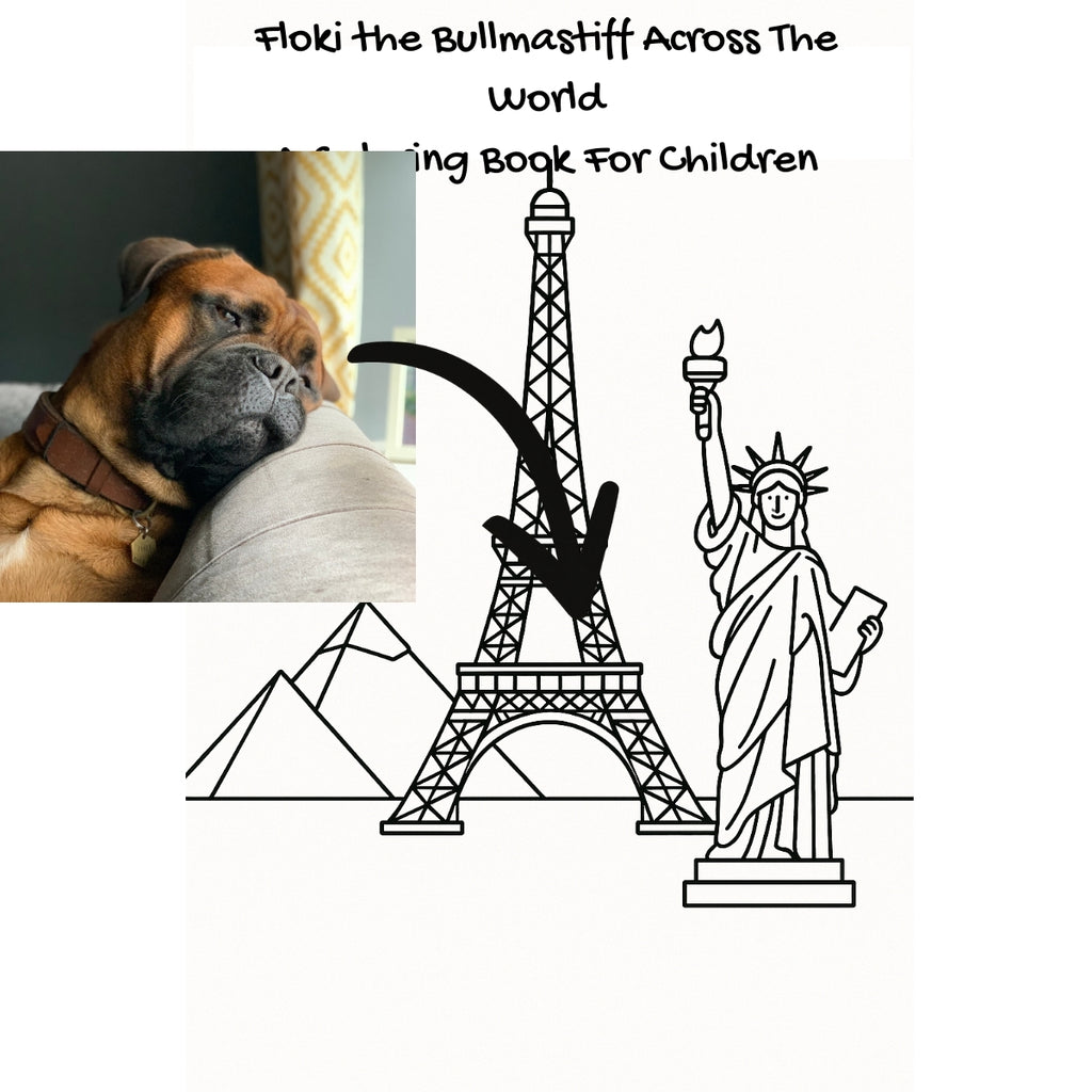 Floki the Bullmastiff Across The World: A Coloring Book For Children