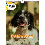 Fearless Pets: 2024 Wall Calendar (Published)
