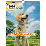 2024's Grand Pets Volume Nine: 2024 Wall Calendar (Published)