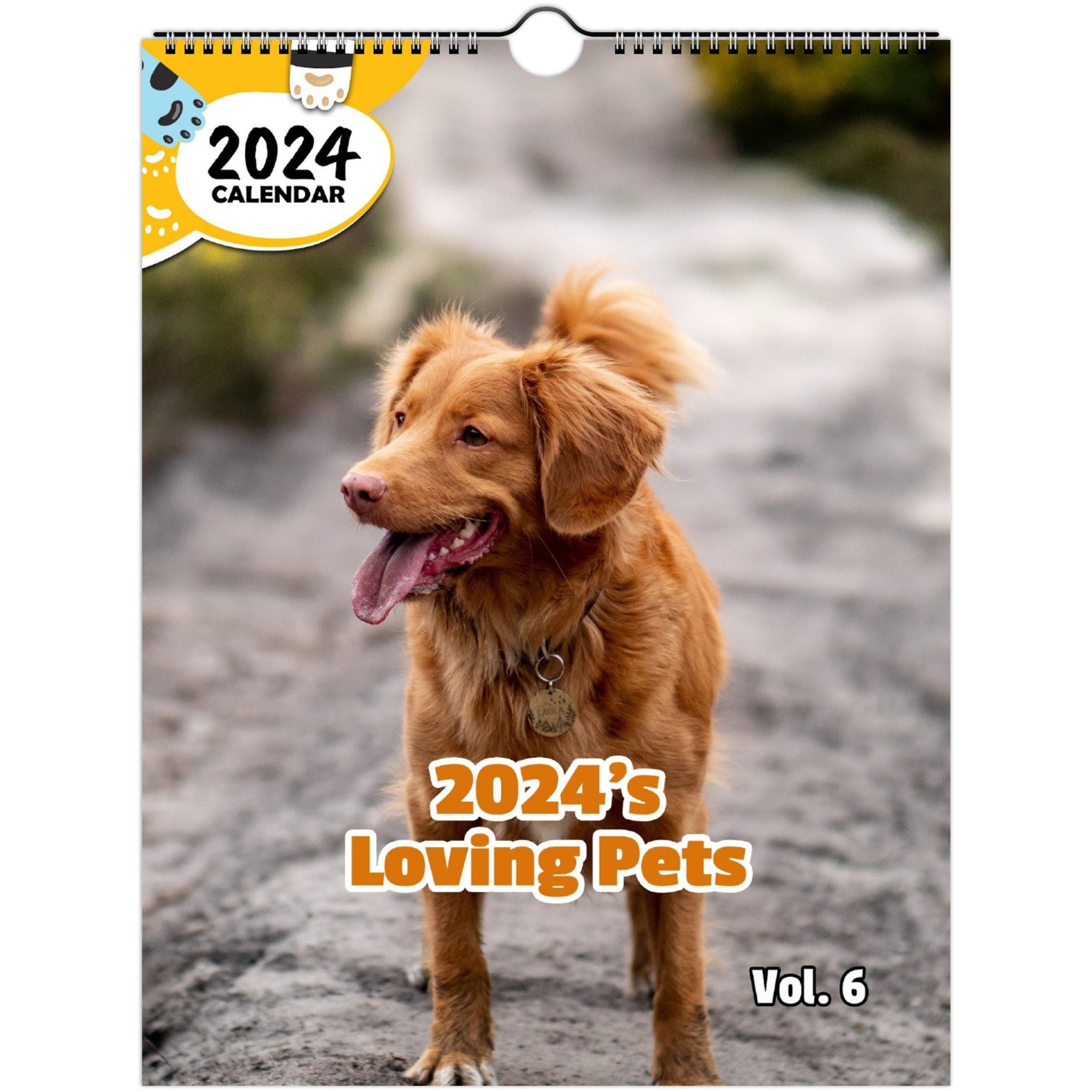 2024's Loving Pets Volume Six: 2024 Wall Calendar (Published)