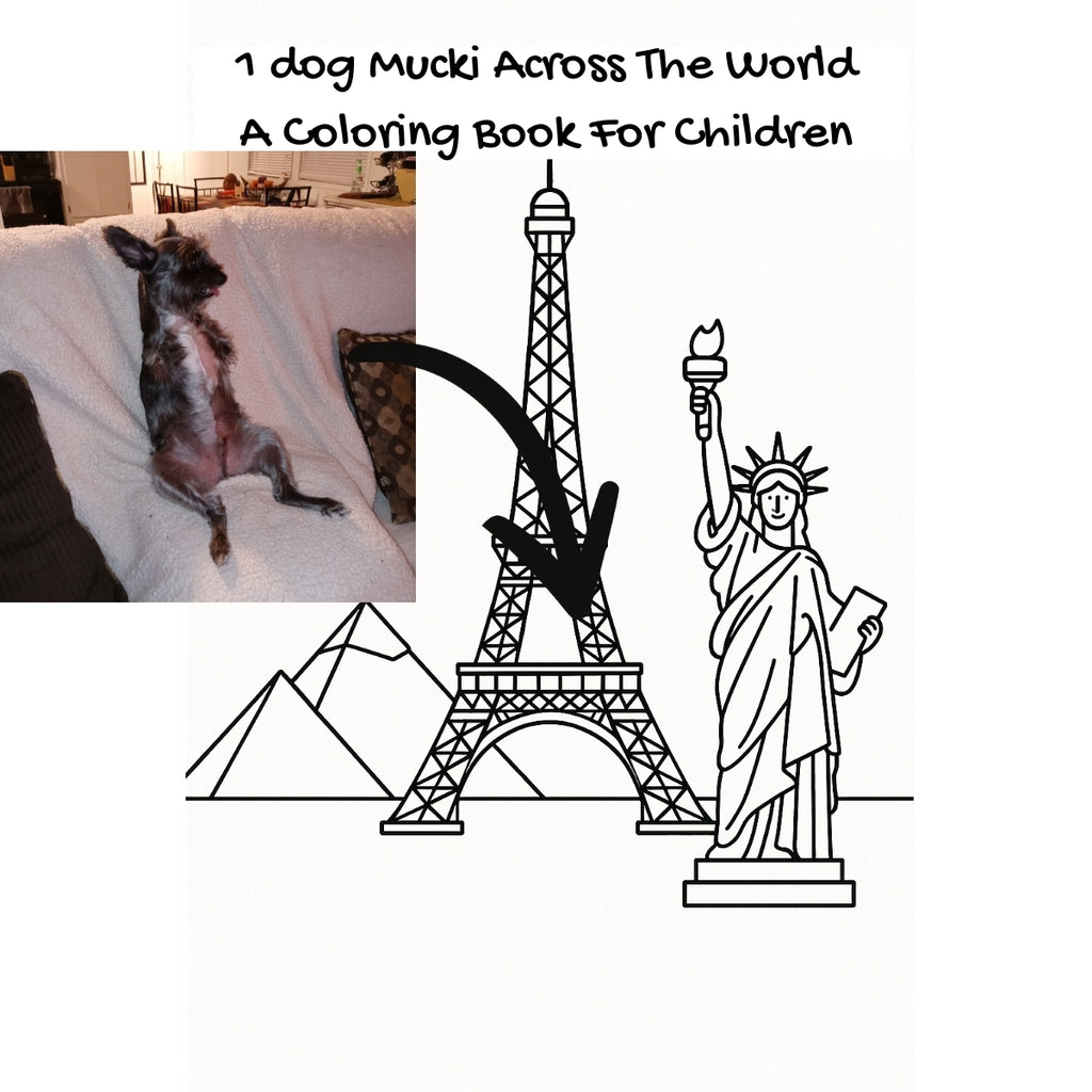 1 dog Mucki Across The World: A Coloring Book For Children