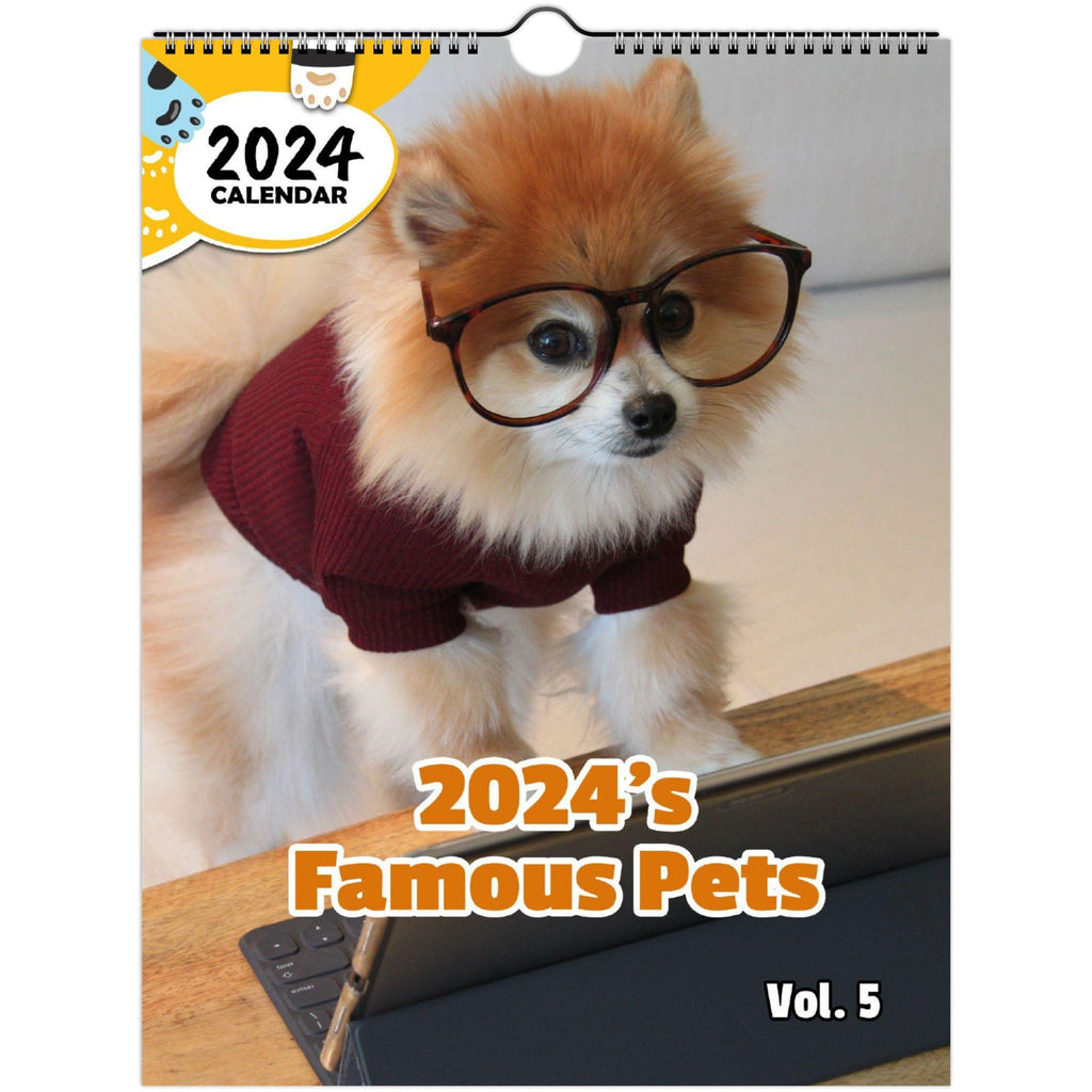 2024's Famous Pets Volume Five: 2024 Wall Calendar (Published)