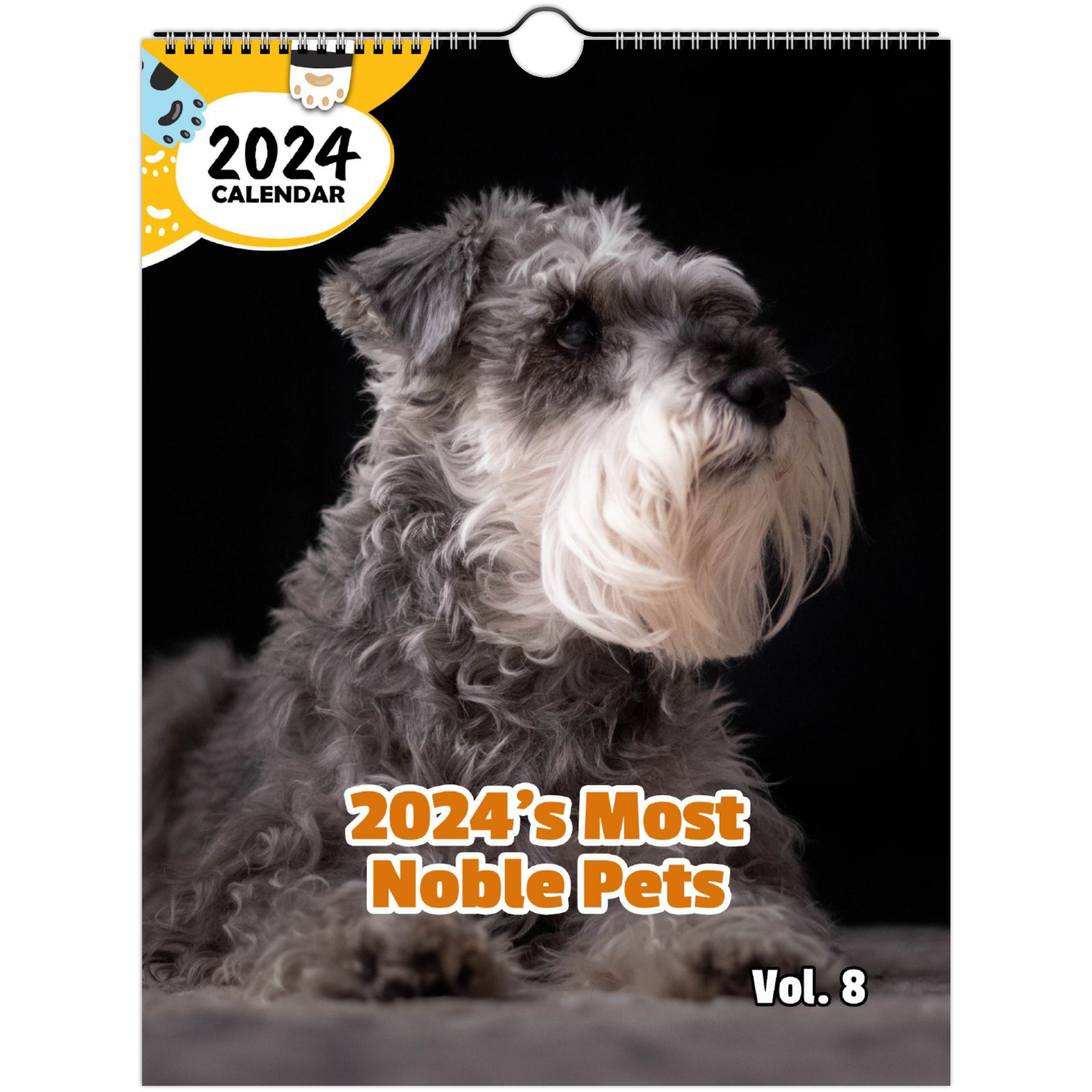 2024's Most Noble Pets Volume Eight: 2024 Wall Calendar (Published)