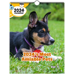 2024's Most Amiable Pets Volume Nine: 2024 Wall Calendar (Published)