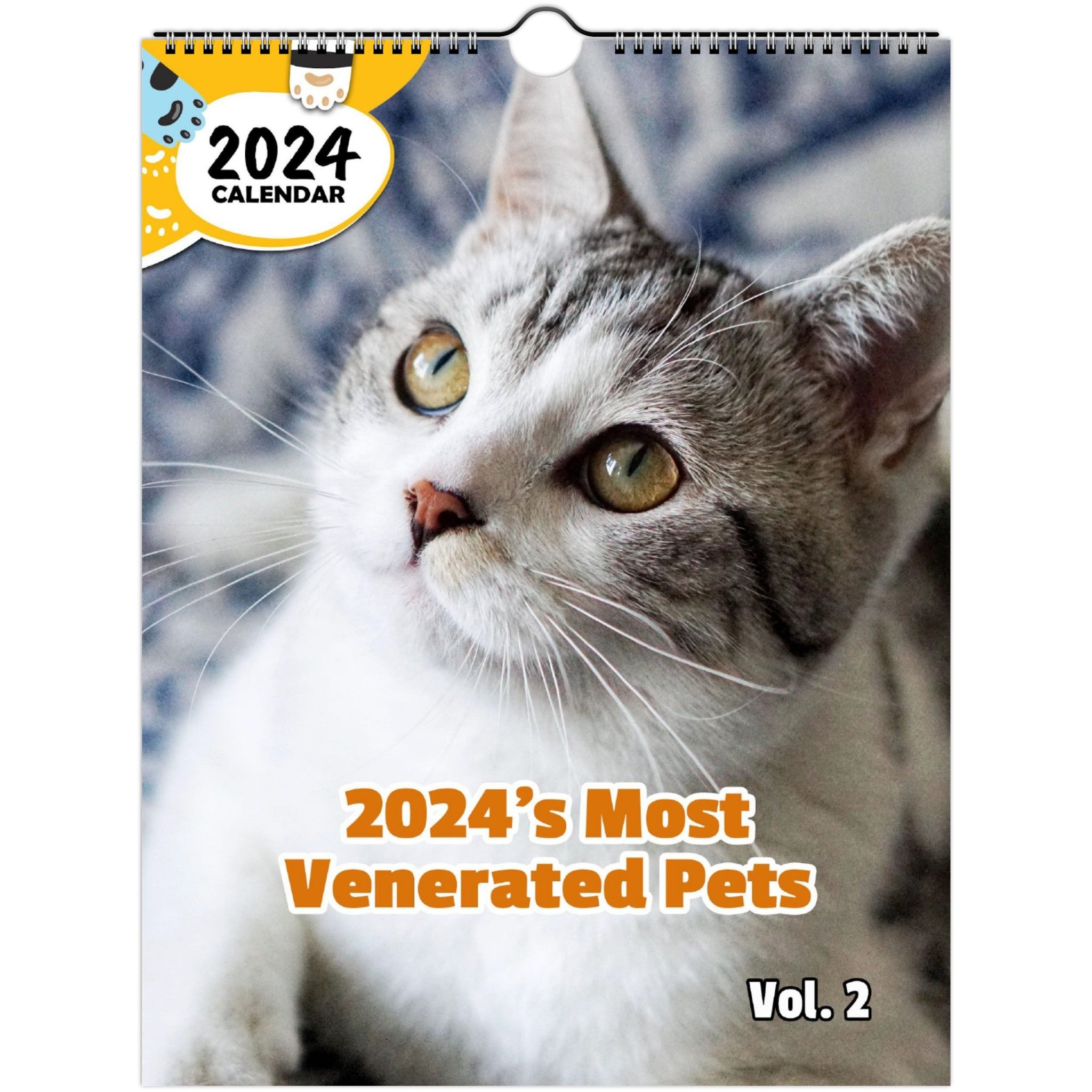 2024's Most Venerated Pets Volume Two: 2024 Wall Calendar (Published)