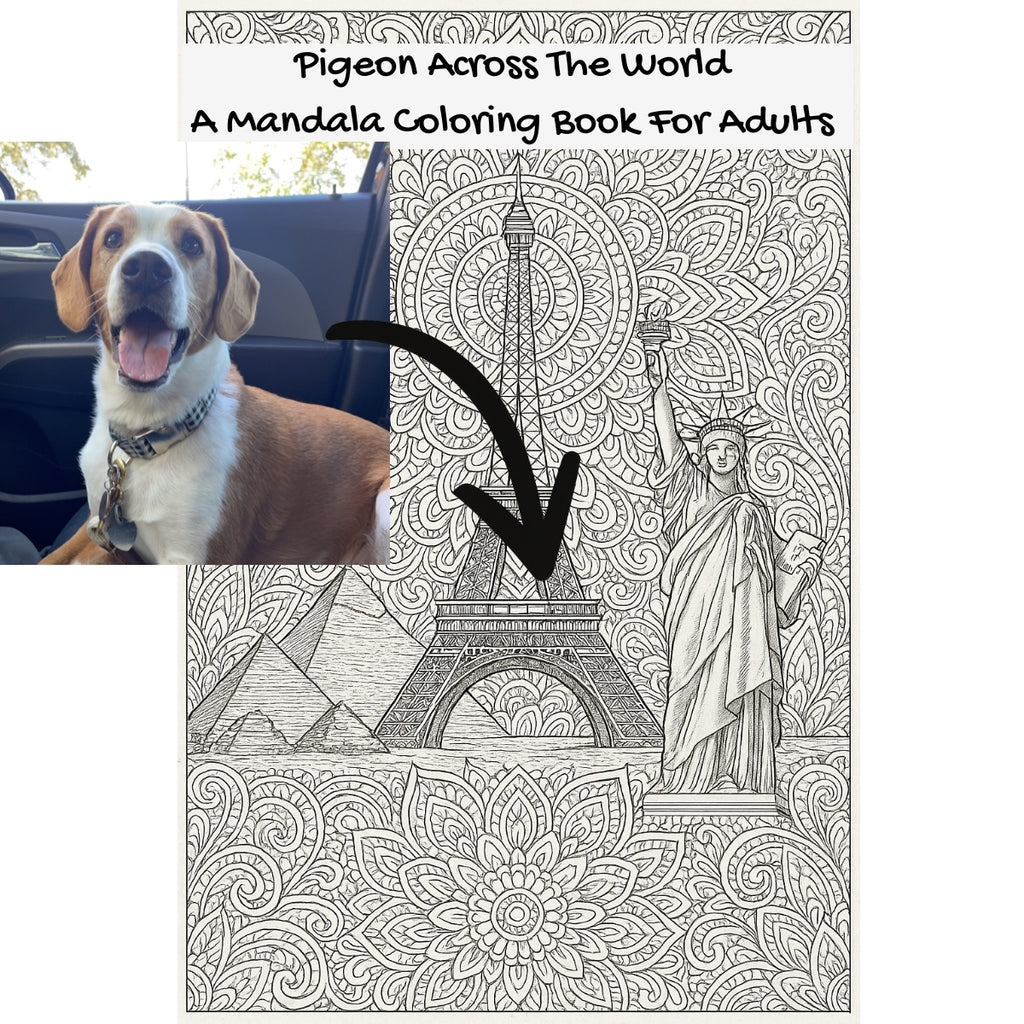 Pigeon Across The World: A Mandala Coloring Book For Adults