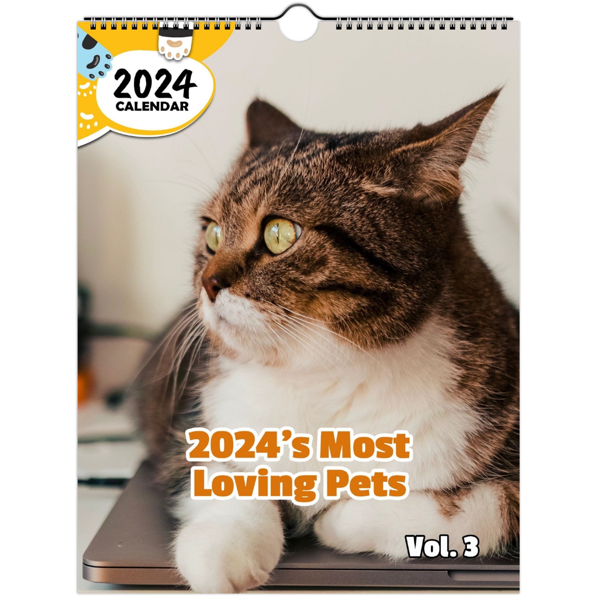 2024's Most Loving Pets Volume Three: 2024 Wall Calendar (Published)