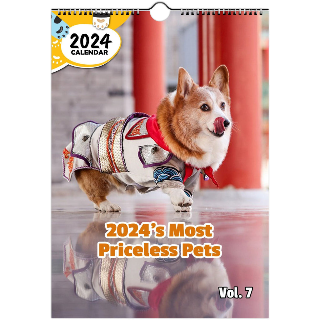 2024's Most Priceless Pets Volume Seven: 2024 Wall Calendar (Published)