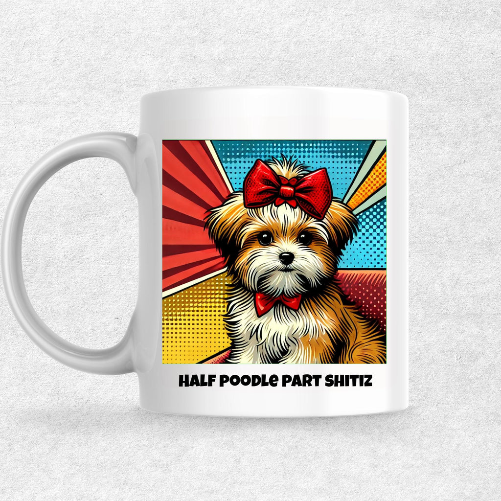 Half Poodle Part Shitiz the Magnificent: Pop Art Coffee Mug
