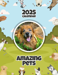Amazing Pets: 2025 Wall Calendar (Pre-Order)