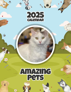 Amazing Pets: 2025 Wall Calendar (Pre-Order)